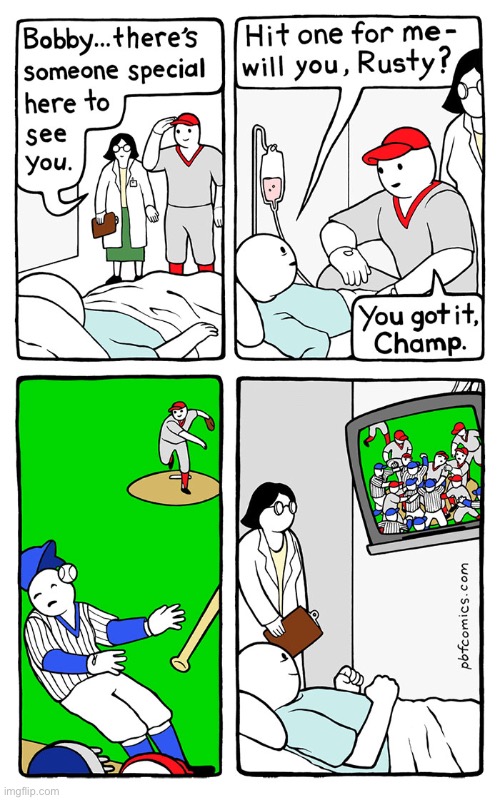 A different take on the old Babe Ruth story… | image tagged in comics,sick kid,baseball player,hit one for me | made w/ Imgflip meme maker