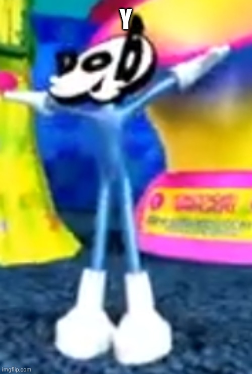 Y | made w/ Imgflip meme maker