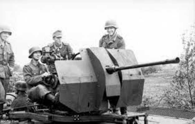 Wehrmacht With Flak Machine-Gun | image tagged in wehrmacht with flak machine-gun | made w/ Imgflip meme maker