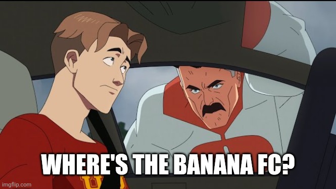 Where's Mark William | WHERE'S THE BANANA FC? | image tagged in where's mark william | made w/ Imgflip meme maker