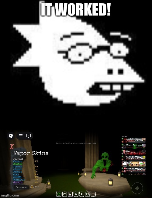 It worked | made w/ Imgflip meme maker