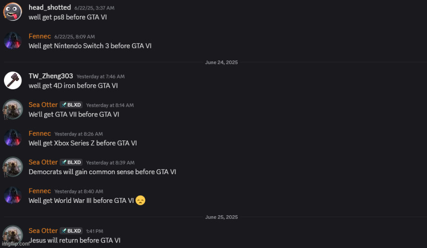 when is GTA 6 | image tagged in gta 6 | made w/ Imgflip meme maker