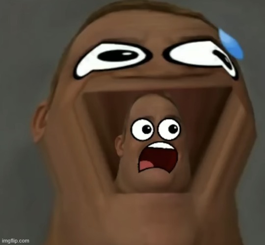 I’M  S C A R E D! | image tagged in i m s c a r e d | made w/ Imgflip meme maker