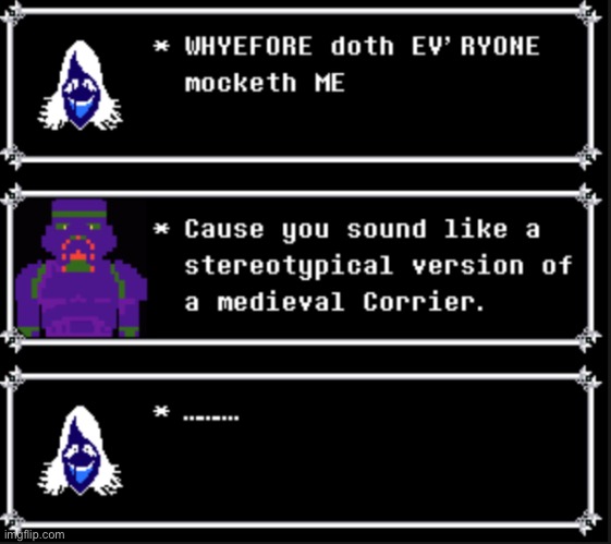 Am I right lads or am I right lads! | image tagged in deltarune | made w/ Imgflip meme maker