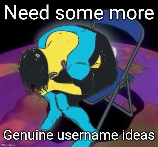 Mark chair | Need some more; Genuine username ideas | image tagged in mark chair | made w/ Imgflip meme maker