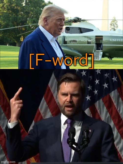 Those who voted for these two must be so proud. | [F-word] | image tagged in fuck donald trump,jd vance gesture,swear jar,middle finger,childish | made w/ Imgflip meme maker