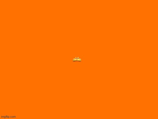 to much marshmellow | image tagged in lorax,fat,i think there is a tag for every word in the english language | made w/ Imgflip meme maker