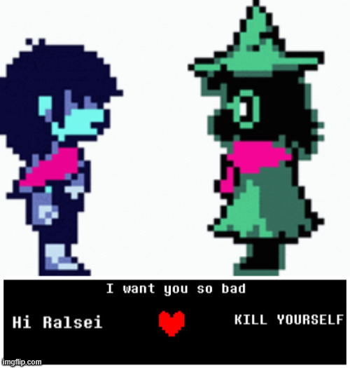 every interaction with ralsei feels like this | made w/ Imgflip meme maker