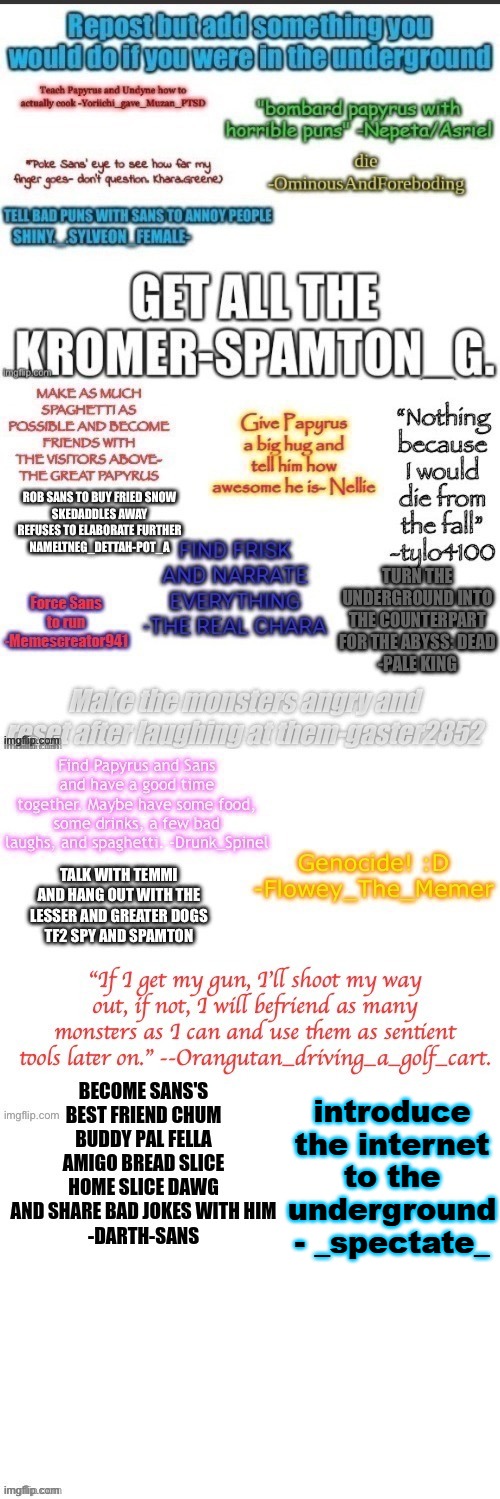 imagine if the underground gets introduced to sans x frisk fanarts | introduce the internet to the underground
- _spectate_ | image tagged in memes,funny,undertale,repost | made w/ Imgflip meme maker
