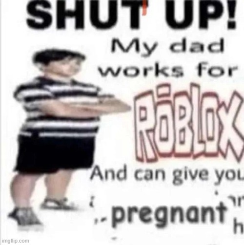 image tagged in memes,roblox | made w/ Imgflip meme maker