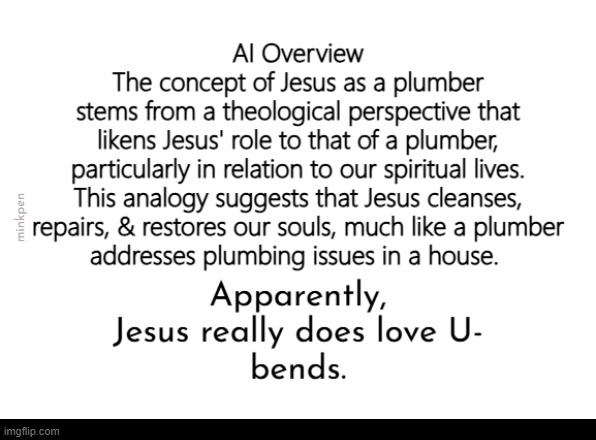 Yeh | image tagged in god,jesus,atheist,atheism,religion,plumbing | made w/ Imgflip meme maker