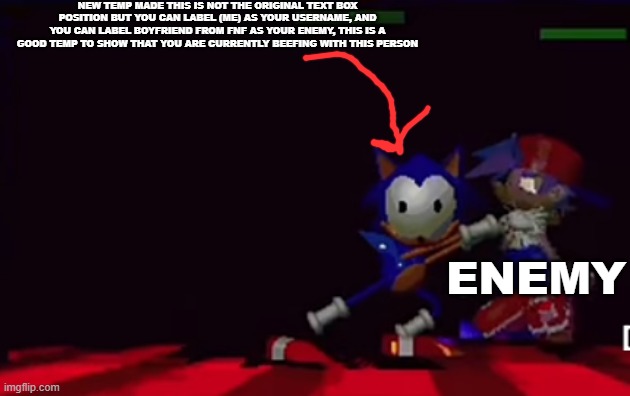 rewrite putting bf in chokehold | NEW TEMP MADE THIS IS NOT THE ORIGINAL TEXT BOX POSITION BUT YOU CAN LABEL (ME) AS YOUR USERNAME, AND YOU CAN LABEL BOYFRIEND FROM FNF AS YOUR ENEMY, THIS IS A GOOD TEMP TO SHOW THAT YOU ARE CURRENTLY BEEFING WITH THIS PERSON; ENEMY | image tagged in rewrite putting bf in chokehold | made w/ Imgflip meme maker