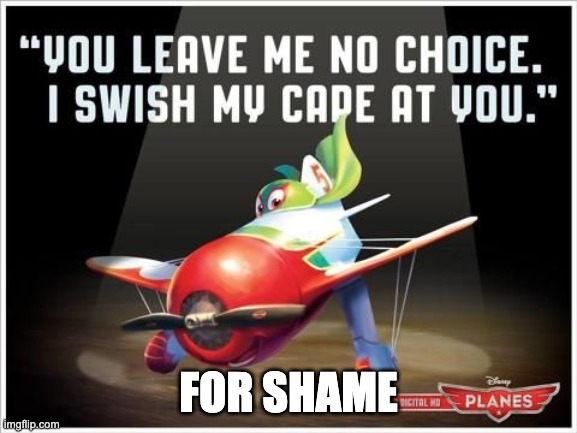 FOR SHAME | made w/ Imgflip meme maker