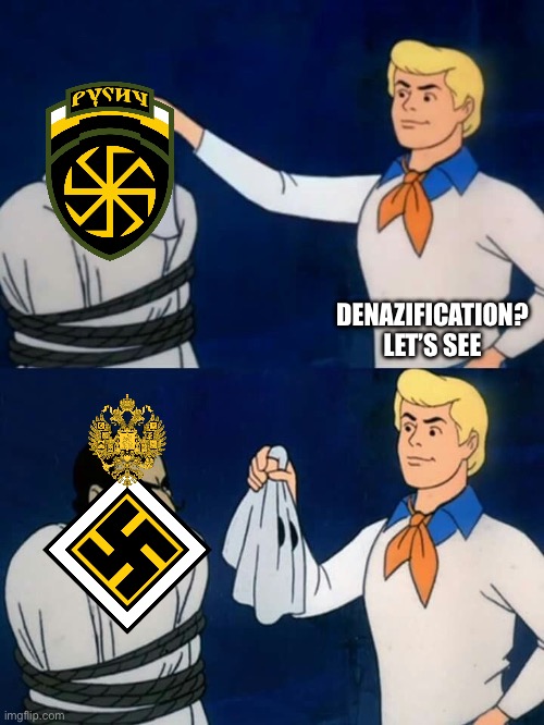 Scooby doo mask reveal | DENAZIFICATION? LET’S SEE | image tagged in scooby doo mask reveal,russia,fascism,fascist,russo-ukrainian war | made w/ Imgflip meme maker