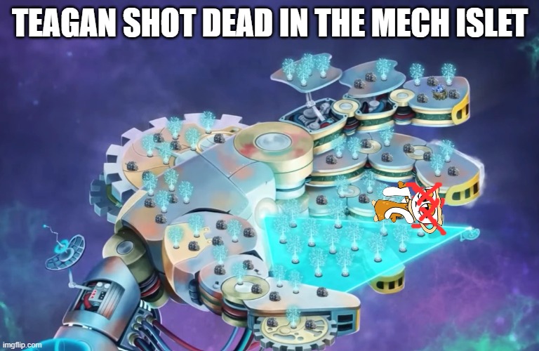 PAYBACK FOR CALLING ME STINKY | TEAGAN SHOT DEAD IN THE MECH ISLET | image tagged in mech islet,shot dead in the bronx,teagan,oh wow are you actually reading these tags | made w/ Imgflip meme maker
