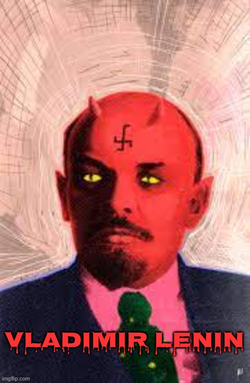 nazi devil vladimir lenin | VLADIMIR LENIN | image tagged in nazi,devil,lenin,communism | made w/ Imgflip meme maker