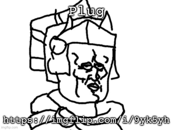 sord | Plug; https://imgflip.com/i/9yk5yh | image tagged in sord | made w/ Imgflip meme maker