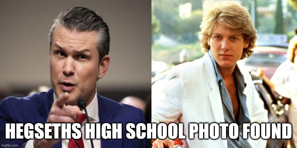 HEGSETHS HIGH SCHOOL PHOTO FOUND | image tagged in hegseth,john hughs,bad guy,pretty in pink,villain | made w/ Imgflip meme maker