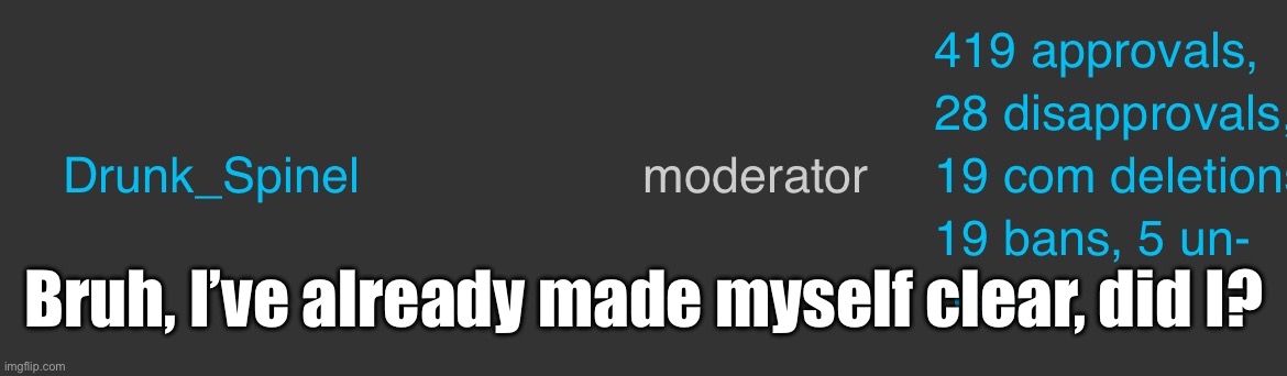 System, I need another raise for next month. | Bruh, I’ve already made myself clear, did I? | made w/ Imgflip meme maker