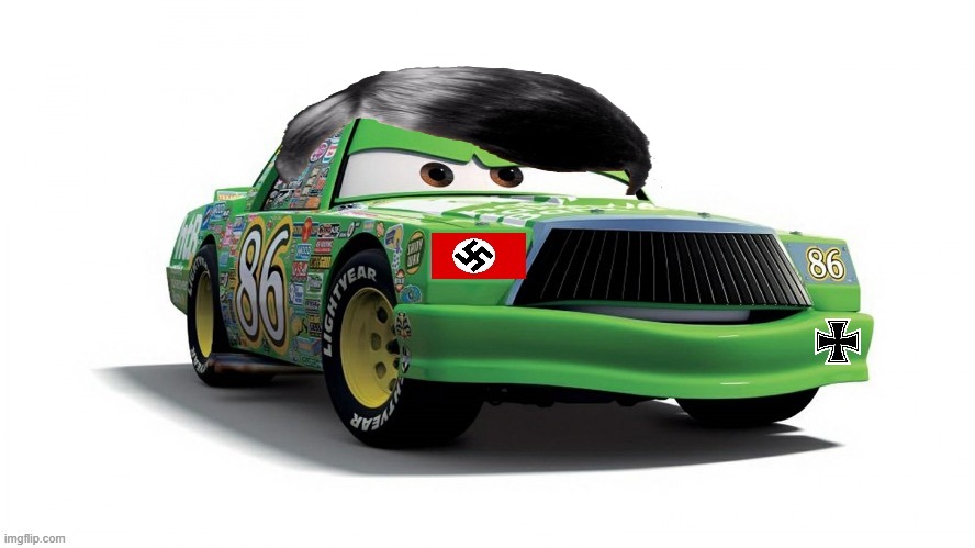 Fuhrercar aka Chick Hicks | image tagged in chick hicks,cars,adolf hitler,nazi,pixar | made w/ Imgflip meme maker