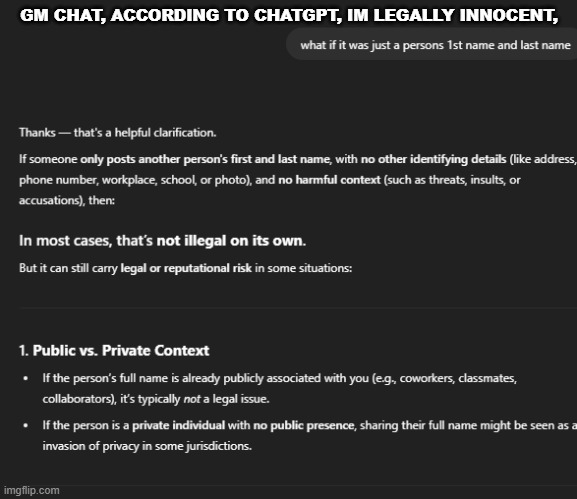 for those who know | GM CHAT, ACCORDING TO CHATGPT, IM LEGALLY INNOCENT, | made w/ Imgflip meme maker