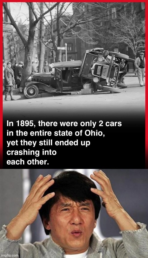 What The Frick? | image tagged in jackie chan wtf,memes,cars,car crash,how,stupid people | made w/ Imgflip meme maker