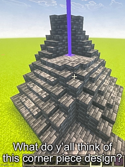 To me it feels a bit bland | What do y’all think of this corner piece design? | made w/ Imgflip meme maker