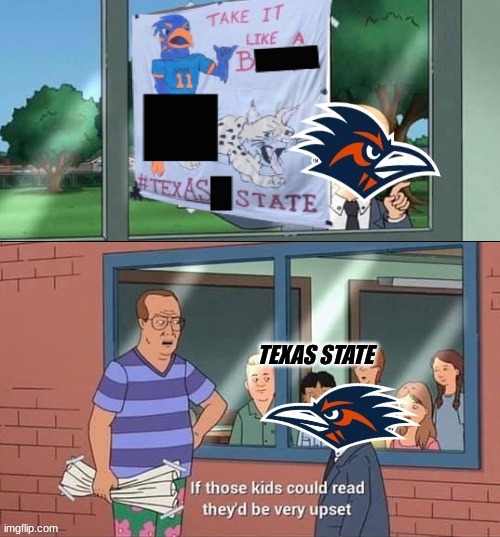 Texas State Bobcats meme | TEXAS STATE | image tagged in memes,sports,college football,football,nfl memes,texas | made w/ Imgflip meme maker