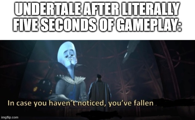 The first post I made in ut lmao | made w/ Imgflip meme maker
