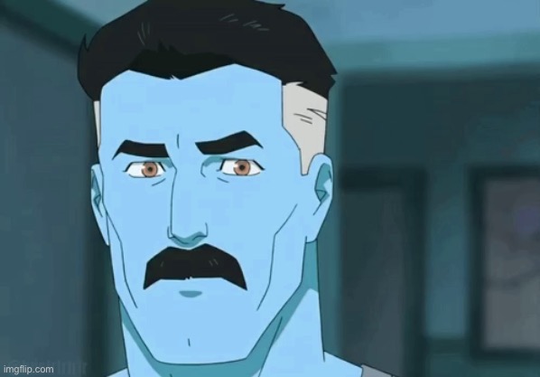 Are you sure omni man | image tagged in are you sure omni man | made w/ Imgflip meme maker