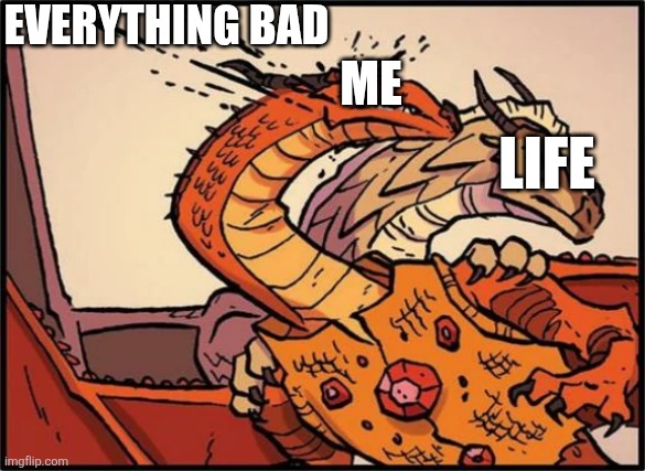 Me | EVERYTHING BAD; ME; LIFE | image tagged in queen scarlet hit with venom | made w/ Imgflip meme maker