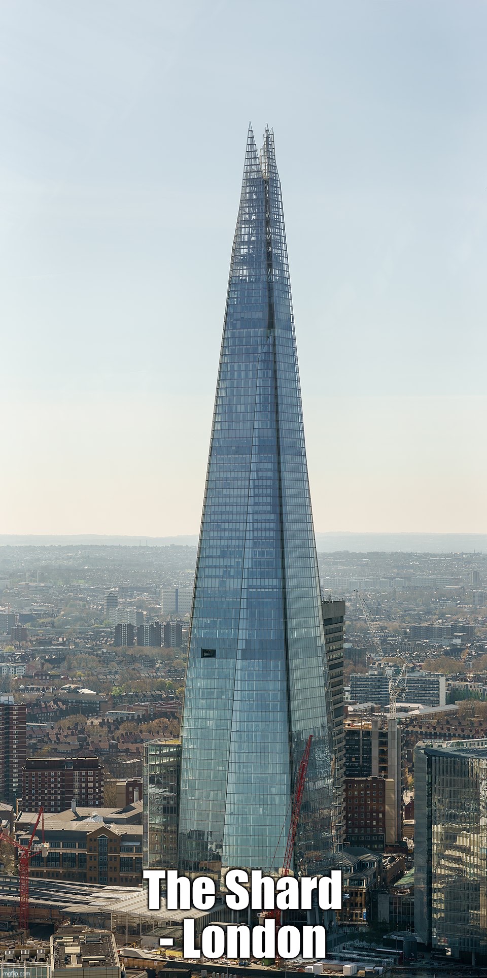 The Shard - London | made w/ Imgflip meme maker
