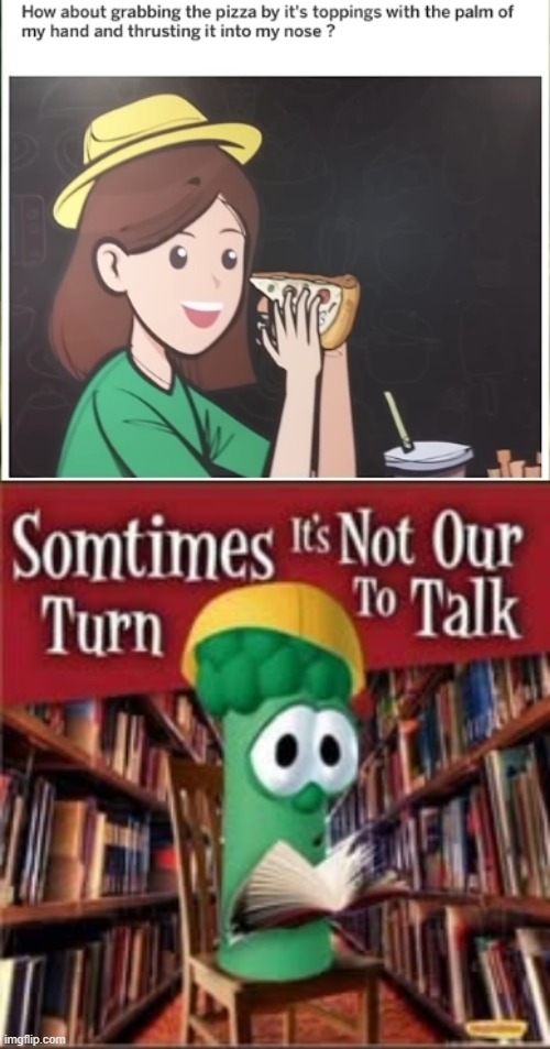image tagged in sometimes it's not our turn to talk | made w/ Imgflip meme maker