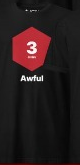 "Awful" shirt Blank Meme Template