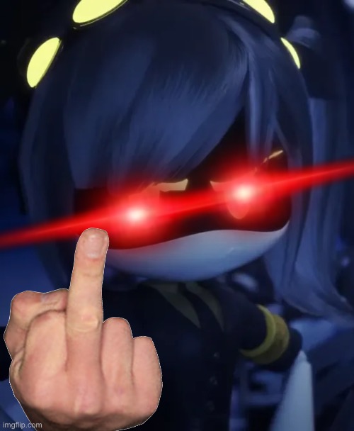FUCK YOU | image tagged in too funny | made w/ Imgflip meme maker