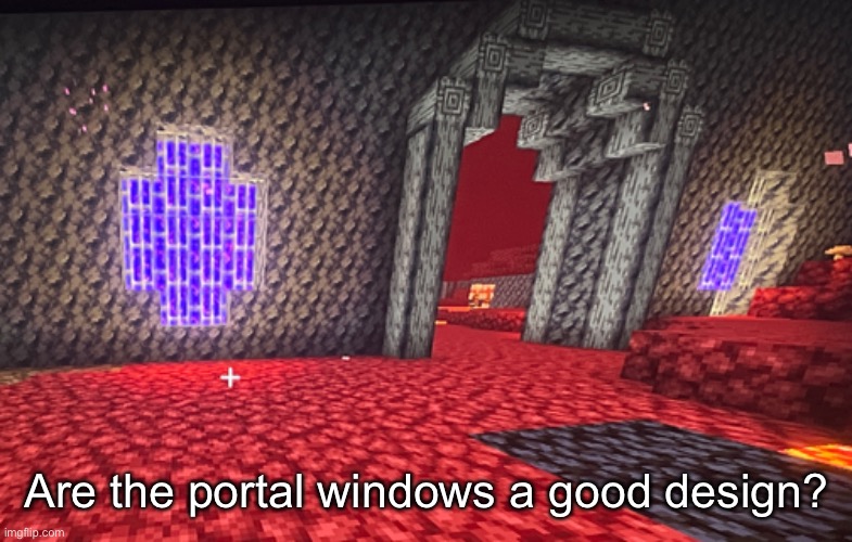 Are the portal windows a good design? | made w/ Imgflip meme maker