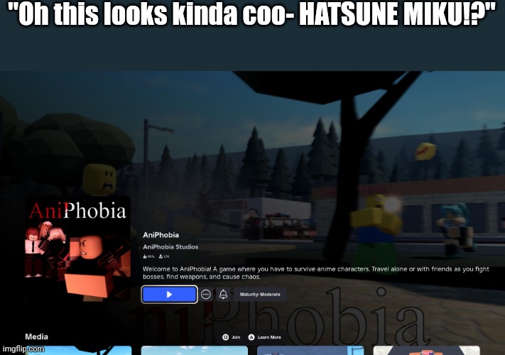 "Oh this looks kinda coo- HATSUNE MIKU!?" | made w/ Imgflip meme maker
