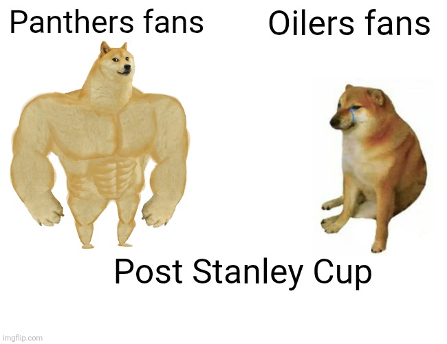 Panthers oilers | Panthers fans; Oilers fans; Post Stanley Cup | image tagged in memes,nhl,hockey,stanley cup | made w/ Imgflip meme maker