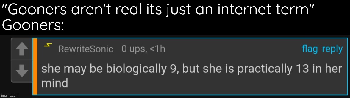 "Gooners aren't real its just an internet term"
Gooners: | made w/ Imgflip meme maker