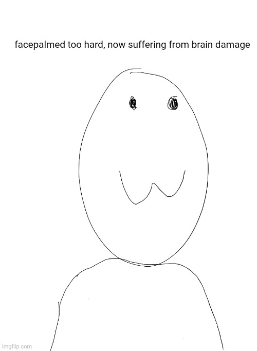 facepalm | image tagged in facepalm | made w/ Imgflip meme maker