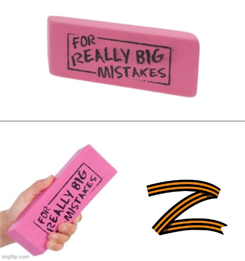 Erase Ruscism from existence | image tagged in for really big mistakes | made w/ Imgflip meme maker