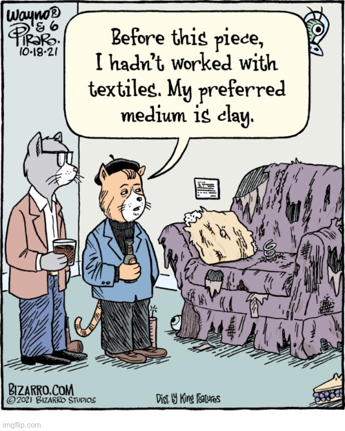 He has an entire line of pieces in this collection… | image tagged in cats,comics,bizarro comics,cat artwork | made w/ Imgflip meme maker