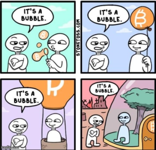Its a bubble | image tagged in its a bubble | made w/ Imgflip meme maker