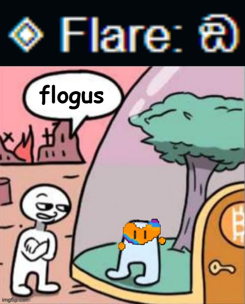 flogus | image tagged in flogus | made w/ Imgflip meme maker