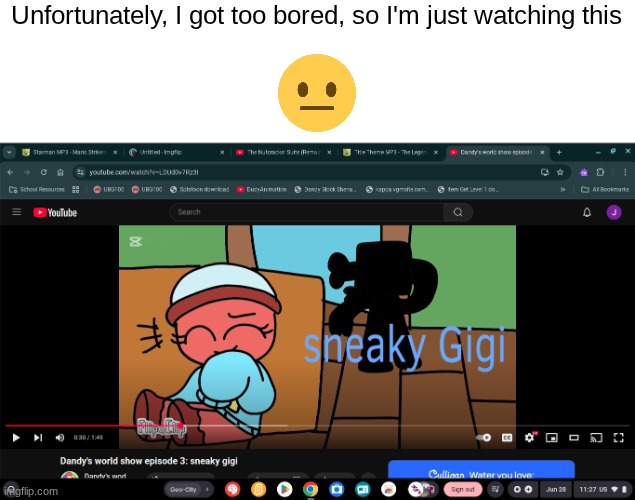 Cuss me out all you want, but I had to watch these because It was better than doing nothing | Unfortunately, I got too bored, so I'm just watching this | image tagged in images,youtube | made w/ Imgflip meme maker