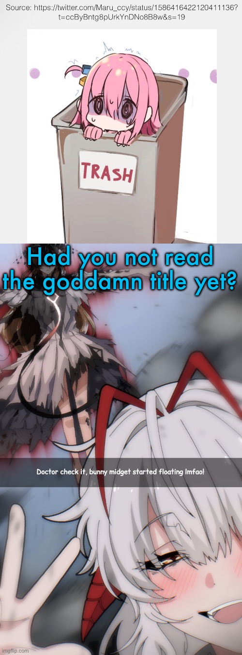 Had you not read the goddamn title yet? | image tagged in doctor check it | made w/ Imgflip meme maker