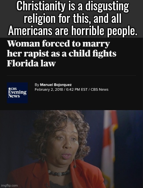 if Muslims viewed Christians the same way Christians viewed Muslims: | Christianity is a disgusting religion for this, and all
Americans are horrible people. | made w/ Imgflip meme maker