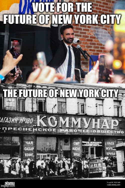 If he wins | VOTE FOR THE FUTURE OF NEW YORK CITY; THE FUTURE OF NEW YORK CITY | made w/ Imgflip meme maker