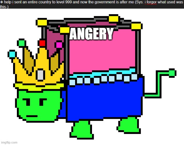 can a mod fix this that was my joke note | ANGERY | made w/ Imgflip meme maker