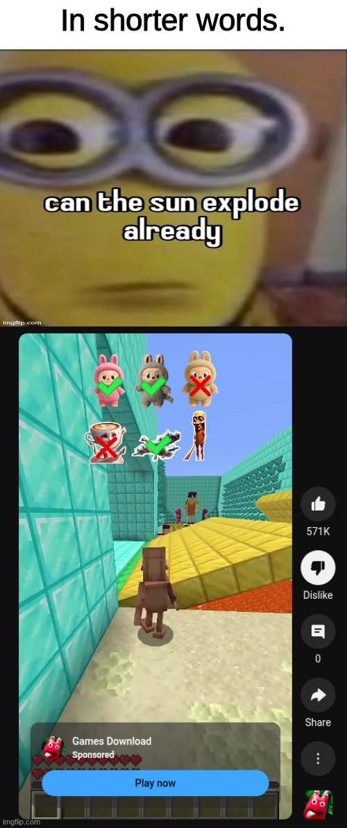 Bringing back the cringe ads | In shorter words. | image tagged in images,youtube ads | made w/ Imgflip meme maker